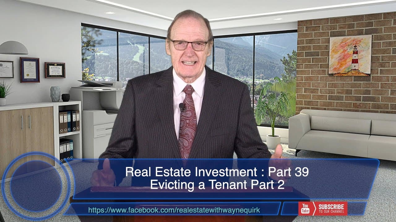Investment Ep39 - Evicting a Tenant Part 2