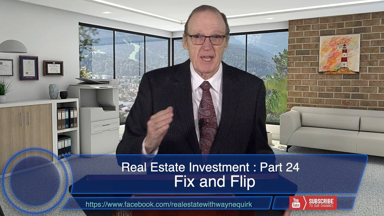 Real Estate Investment - Ep24 - Fix and Flip  - The Money Machine