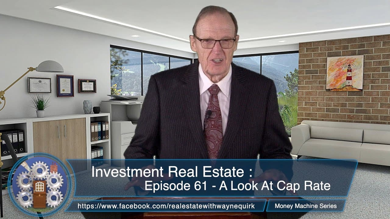 Investment Real Estate Episode 61 : A Look At Cap Rate
