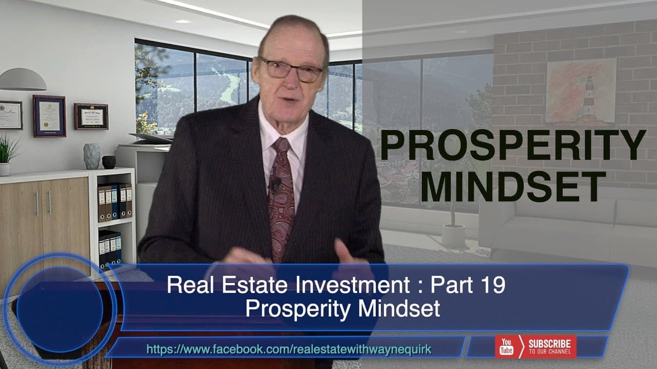 Real Estate Investment Ep19 : Prosperity Mindset -  The Money Machine