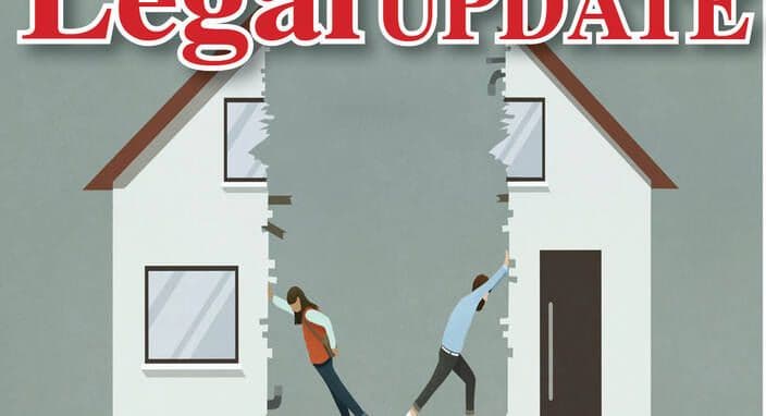 Legal Update - Separations and Sale of Property