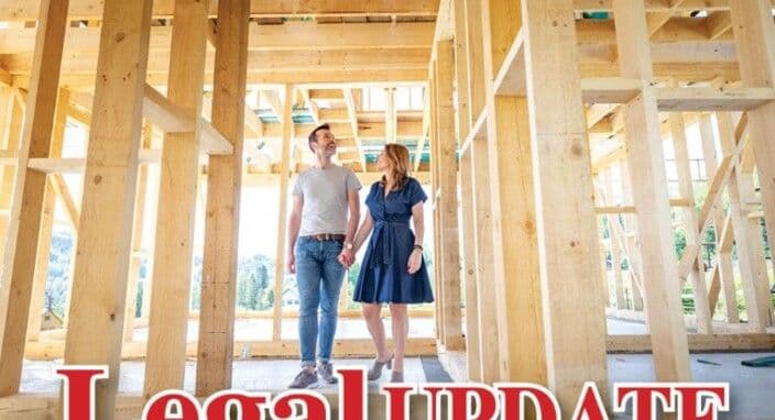 AUGUST 2021 - Legal Update - New Home Construction and What to Expect